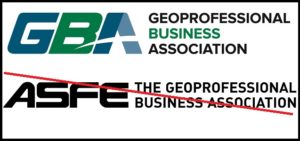 ASFE Changes Its Name to Geoprofessional Business Association