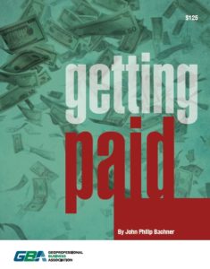 Getting Paid: New GBA Publication Tells A/E/E Practitioners How To Do It