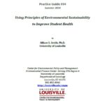 Practice Guide 34: Using Principles of Environmental Sustainability to Improve Student Health