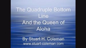 SP19-08 The Quadruple Bottom Line and the Queen of Aloha